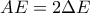 AE=2\Delta E