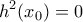 \displaystyle{h^2(x_0)=0}