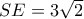 SE=3\sqrt{2}