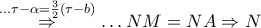 \overset{\ldots \tau -\alpha =\frac{3}{2}\left( \tau -b \right)}{\mathop{\Rightarrow }}\,\ldots NM=NA\Rightarrow N