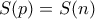 S(p) = S(n)