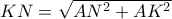 KN=\sqrt{AN^{2}+AK^{2}} KN=\sqrt{AN^{2}+AK^{2}}