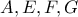 A,E,F,G
