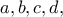 a, b,c,d,