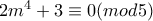 2m^{4}+3\equiv 0(mod5)
