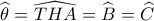 \widehat {{\theta _{}}} = \widehat {THA} = \widehat {{B_{}}} = \widehat C