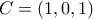 C=(1,0,1)