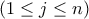 (1 \leq j \leq n)