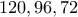 120,96,72 120,96,72