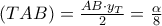 \left ( TAB \right )=\frac{AB\cdot y_{T}}{2}=\frac{\alpha }{8}