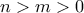n>m>0