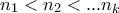 n_1 < n_2 < ... n_k