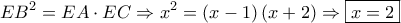 \displaystyle E{B^2} = EA \cdot EC \Rightarrow {x^2} = \left( {x - 1} \right)\left( {x + 2} \right) \Rightarrow \boxed{x = 2}