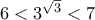 6<3^{\sqrt{3}}<7