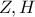 \displaystyle{ 
Z,H 
}