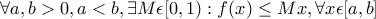 \forall a,b>0, a<b, \exists M\epsilon [0,1) :f(x)\leq Mx , \forall x\epsilon [a,b]
