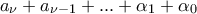 a_{\nu }+a_{\nu -1}+...+\alpha _{1}+\alpha _{0}