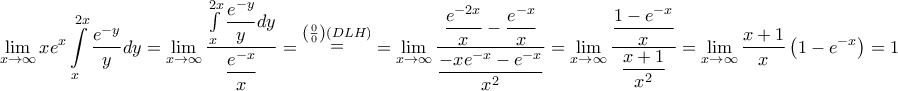 \displaystyle{\mathop {\lim }\limits_{x \to \infty } x{e^x}\int\limits_x^{2x} {\frac{{{e^{ - y}}}}{y}dy} = \mathop {\lim }\limits_{x \to \infty } \frac{{\int\limits_x^{2x} {\dfrac{{{e^{ - y}}}}{y}dy} }}{{\dfrac{{{e^{ - x}}}}{x}}} = \mathop = \limits^{\left( {\frac{0}{0}} \right)\left( {DLH} \right)} = \mathop {\lim }\limits_{x \to \infty } \dfrac{{\dfrac{{{e^{ - 2x}}}}{x} - \dfrac{{{e^{ - x}}}}{x}}}{{\dfrac{{ - x{e^{ - x}} - {e^{ - x}}}}{{{x^2}}}}} = \mathop {\lim }\limits_{x \to \infty } \frac{{\dfrac{{1 - {e^{ - x}}}}{x}}}{{\dfrac{{x + 1}}{{{x^2}}}}} = \mathop {\lim }\limits_{x \to \infty } \frac{{x + 1}}{x}\left( {1 - {e^{ - x}}} \right) = 1} \displaystyle{\mathop {\lim }\limits_{x \to \infty } x{e^x}\int\limits_x^{2x} {\frac{{{e^{ - y}}}}{y}dy} = \mathop {\lim }\limits_{x \to \infty } \frac{{\int\limits_x^{2x} {\dfrac{{{e^{ - y}}}}{y}dy} }}{{\dfrac{{{e^{ - x}}}}{x}}} = \mathop = \limits^{\left( {\frac{0}{0}} \right)\left( {DLH} \right)} = \mathop {\lim }\limits_{x \to \infty } \dfrac{{\dfrac{{{e^{ - 2x}}}}{x} - \dfrac{{{e^{ - x}}}}{x}}}{{\dfrac{{ - x{e^{ - x}} - {e^{ - x}}}}{{{x^2}}}}} = \mathop {\lim }\limits_{x \to \infty } \frac{{\dfrac{{1 - {e^{ - x}}}}{x}}}{{\dfrac{{x + 1}}{{{x^2}}}}} = \mathop {\lim }\limits_{x \to \infty } \frac{{x + 1}}{x}\left( {1 - {e^{ - x}}} \right) = 1}