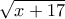  \sqrt {x+17}