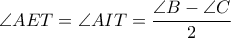 \angle AET=\angle AIT=\dfrac{\angle B-\angle C}{2}