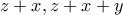 z+x,z+x+y