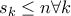 s_k \leq n  \forall k