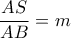  \dfrac{AS}{AB}=m   