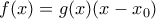 f(x)=g(x)(x-x_0)