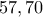 57,70