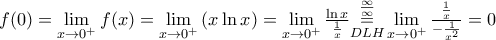 f(0)=\underset{x\to {{0}^{+}}}{\mathop{\lim }}\,f(x)=\underset{x\to {{0}^{+}}}{\mathop{\lim }}\,(x\ln x)=\underset{x\to {{0}^{+}}}{\mathop{\lim }}\,\frac{\ln x}{\frac{1}{x}}\underset{DLH}{\overset{\frac{\infty }{\infty }}{\mathop{=}}}\,\underset{x\to {{0}^{+}}}{\mathop{\lim }}\,\frac{\frac{1}{x}}{-\frac{1}{{{x}^{2}}}}=0