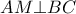AM\bot BC