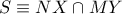 S\equiv NX\cap MY