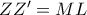 ZZ{'} = ML