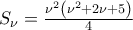 {S_\nu } = \frac{{{\nu ^2}\left( {{\nu ^2} + 2\nu  + 5} \right)}}{4}