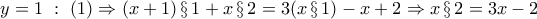 y=1~:~(1)\Rightarrow (x+1)\,\S\,1+x\,\S\,2=3(x\,\S\,1)-x+2\Rightarrow x \,\S\, 2=3x-2