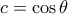 c=\cos \theta