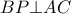 BP \bot AC