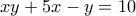xy+5x-y=10