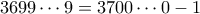 3699\cdots 9 = 3700\cdots 0 - 1