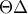 \displaystyle{\Theta \Delta }