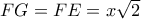 FG=FE =x\sqrt 2