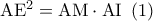{\rm A}{{\rm E}^2} = {\rm A}{\rm M} \cdot {\rm A}{\rm I}\,\,\,(1)