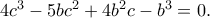 4c^3-5bc^2+4b^2c-b^3=0.