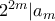 2^{2m}|a_m