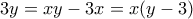 3y=xy-3x=x(y-3)