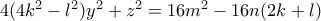 4(4k^2-l^2)y^2+z^2=16m^2-16n(2k+l)