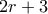 2r+3