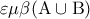 \displaystyle 
\varepsilon \mu \beta ({\rm A} \cup {\rm B})