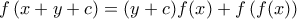 f\left( {x + y+c} \right) = (y+c)f(x) + f\left( {f(x)} \right)