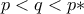 p<q<p*